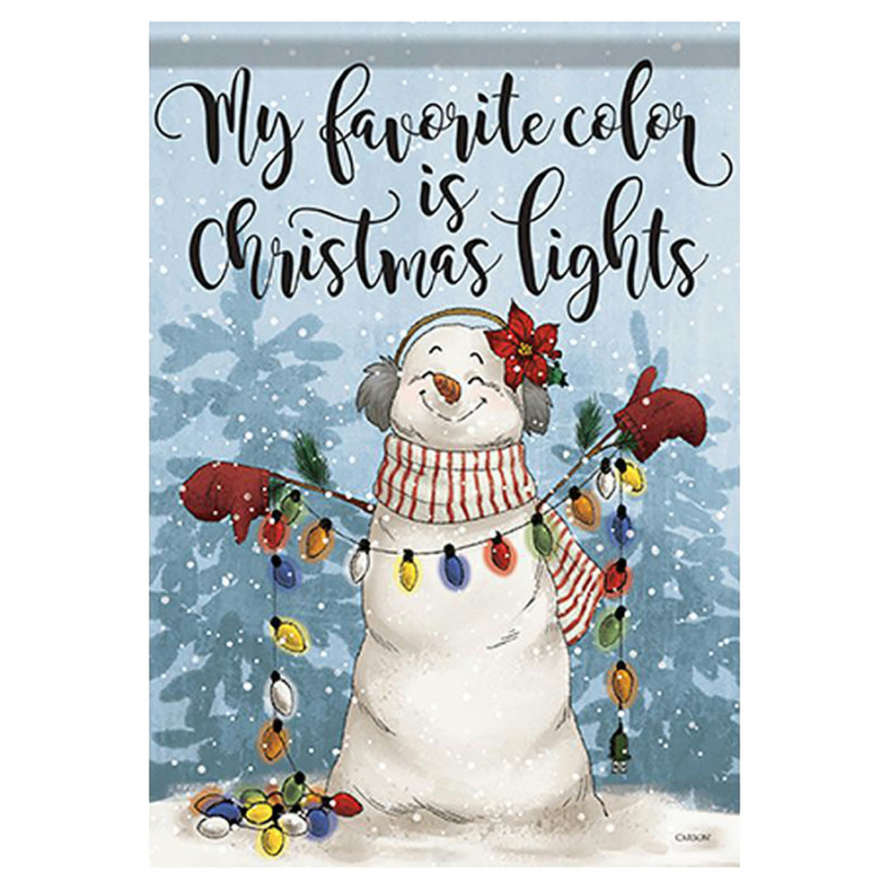Decorative flag with a snowman holding Christmas lights with text 'My favorite color is Christmas lights' against a snowy background.