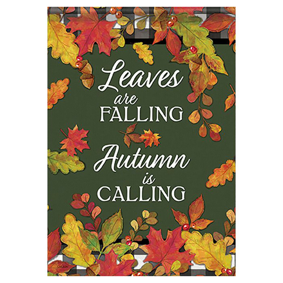 Decorative graden flag with autumn leaves and text 'Leaves are falling, Autumn is calling' on a green background.