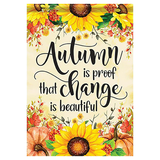 Carson Fall Garden Flag - Change is Beautiful - 12.5in x 18in