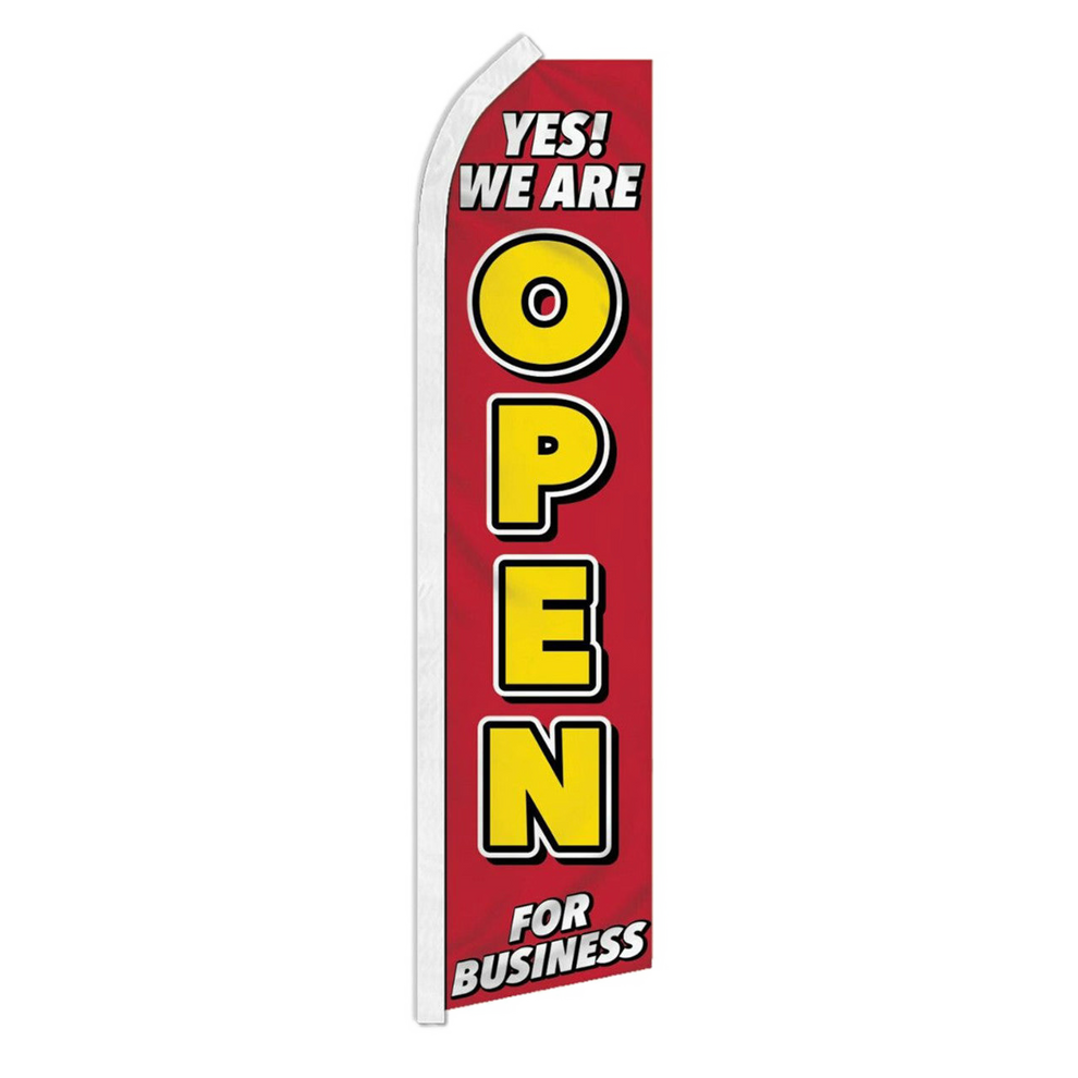 Red flag with yellow text 'YES! WE ARE OPEN FOR BUSINESS' on a white background