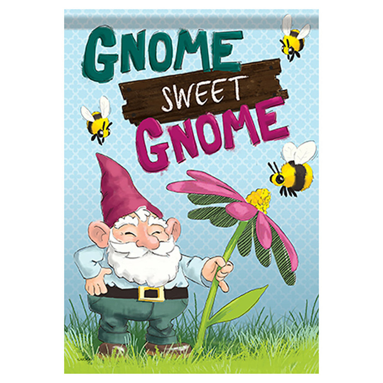 Cartoon gnome holding a flower with 'Gnome Sweet Gnome' text on a blue background