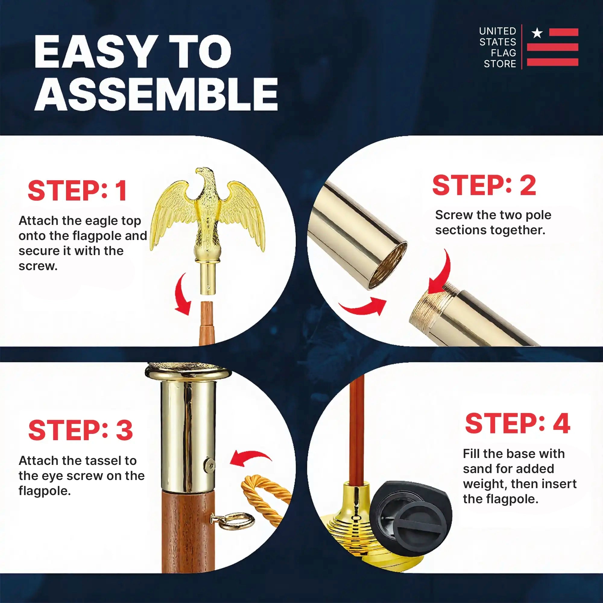 4-step assembly guide for the indoor flagpole: attach eagle topper, screw pole sections, add tassels, and fill the weighted gold base.