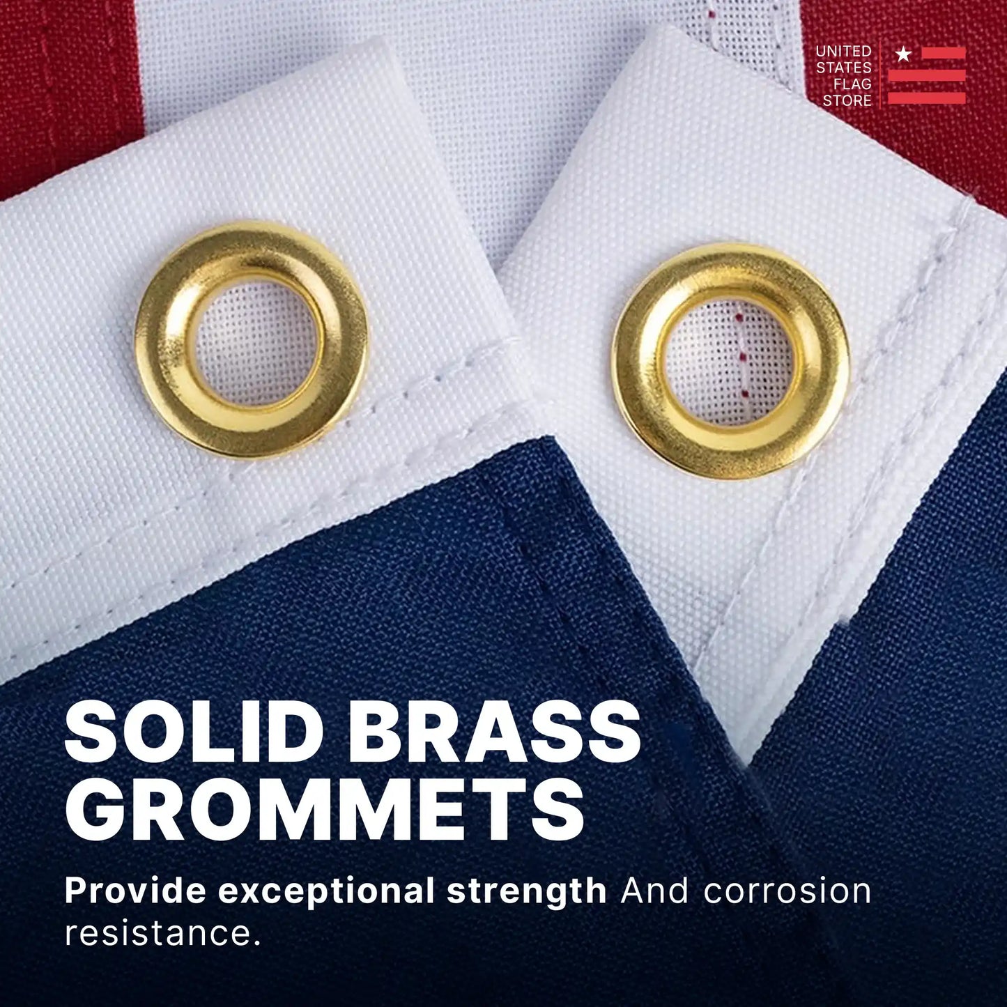 Two solid brass grommets on a reinforced white header for exceptional strength and corrosion resistance.