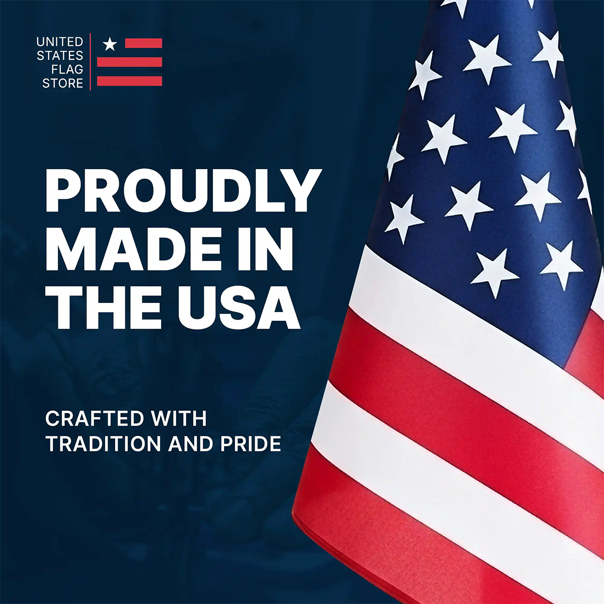 American flag with text 'Proudly Made in the USA' and 'Crafted with Tradition and Pride' on a blue background.