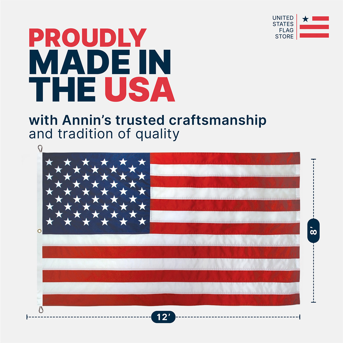 A 12 by 8 foot American flag shown on a light gray background with measurement callouts and promotional text reading 'Proudly Made in the USA' and 'United States Flag Store.'.