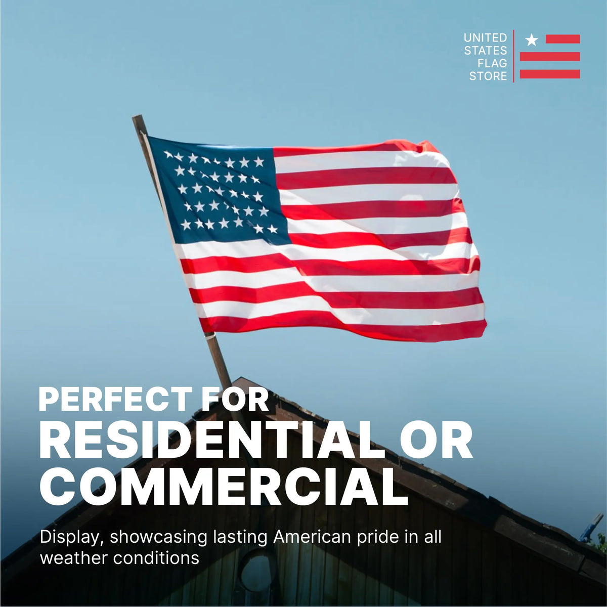 American flag waving on a flagpole against a clear blue sky, with text about residential or commercial use.