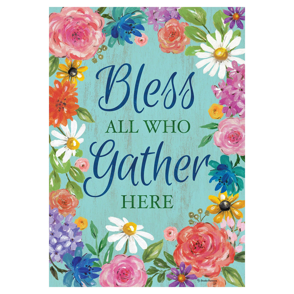 Floral design decroative flag with text 'Bless All Who Gather Here' on a light blue background