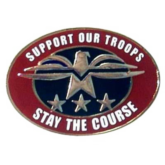 Pin with eagle and stars design, 'Support Our Troops Stay the Course' text on a white background