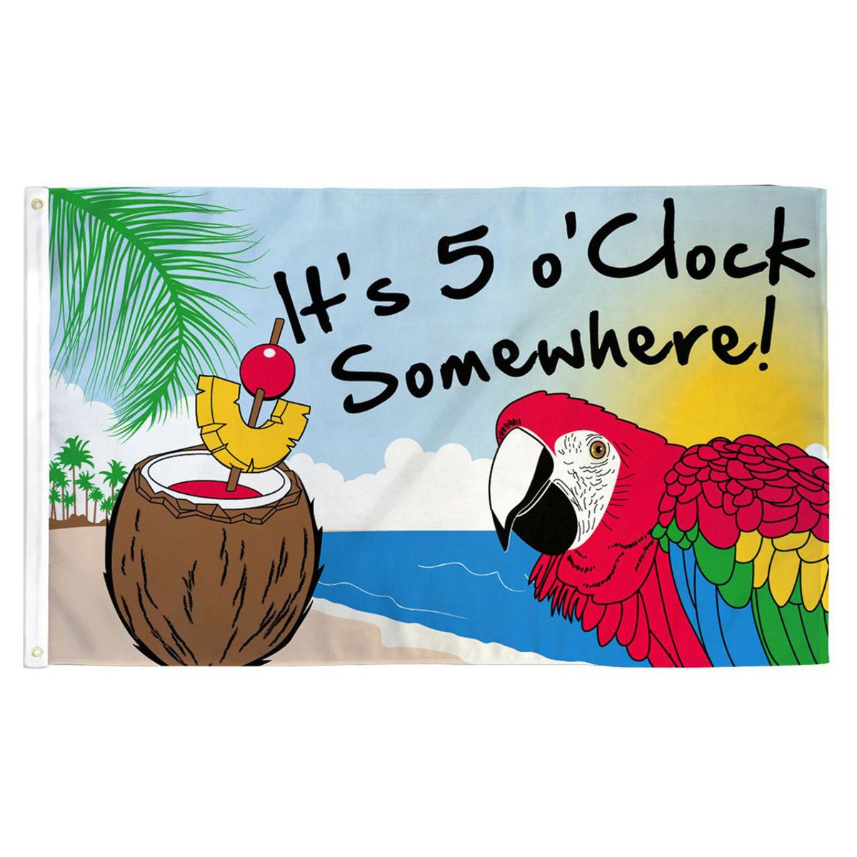 Decorative flag with a parrot, coconut, and text 'It's 5 o'clock Somewhere!' on a beach background.