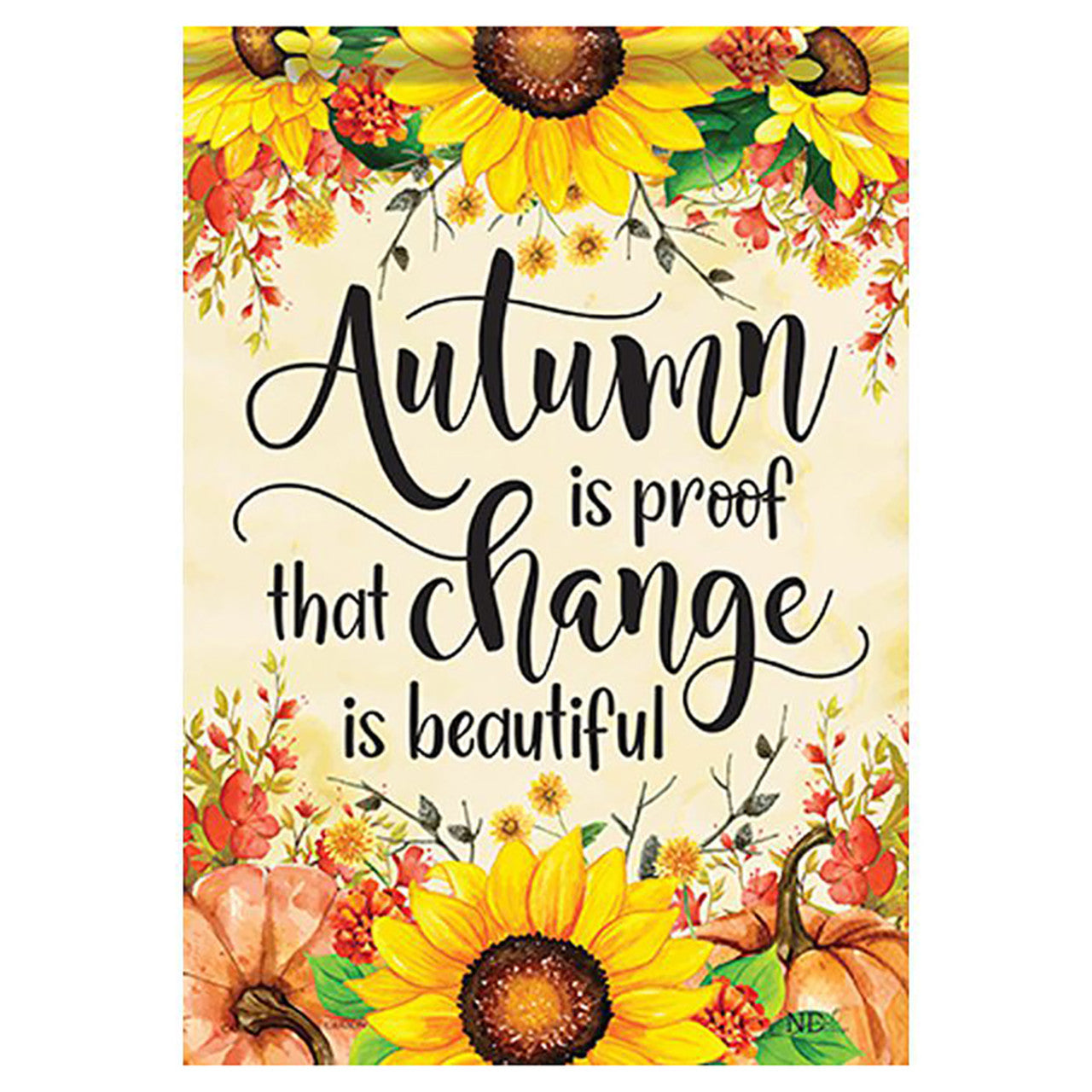 Carson Fall Garden Flag - Change is Beautiful - 12.5in x 18in