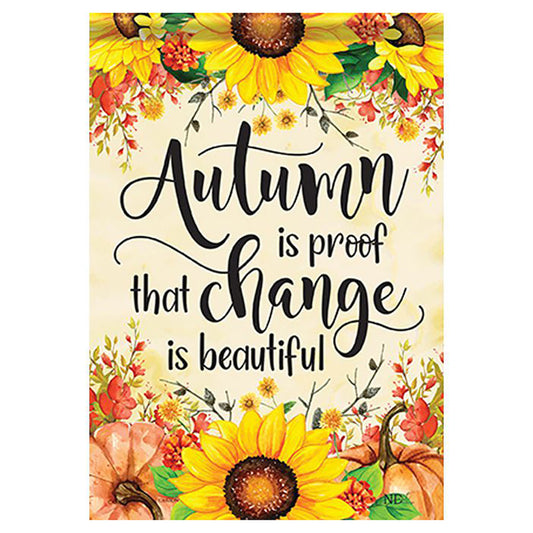 Carson Fall Garden Flag - Change is Beautiful - 12.5in x 18in
