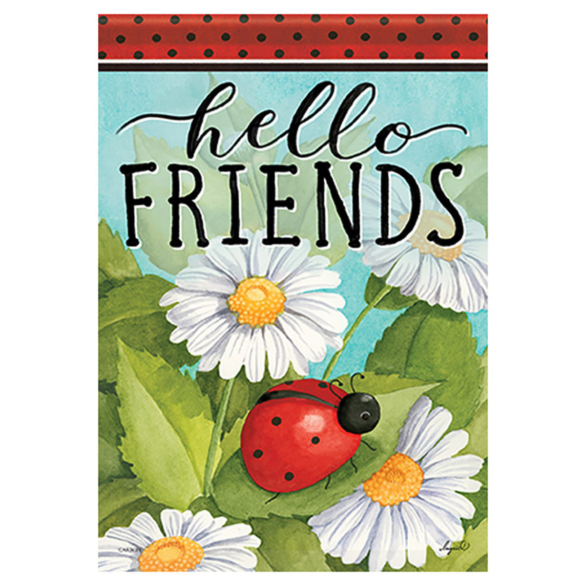 Decorative flag with ladybug, daisies, and 'hello FRIENDS' text on a blue background