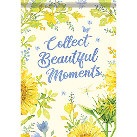 Inspirational Garden Flag - Collect Beautiful Moments - 12.5in x 18in