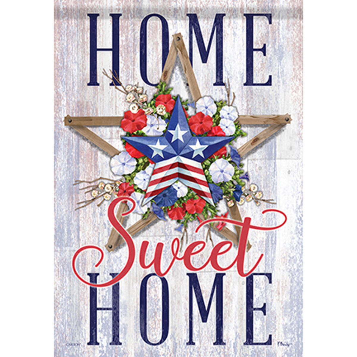Decorative sign with a star, flowers, and 'Home Sweet Home' text on a wooden background.