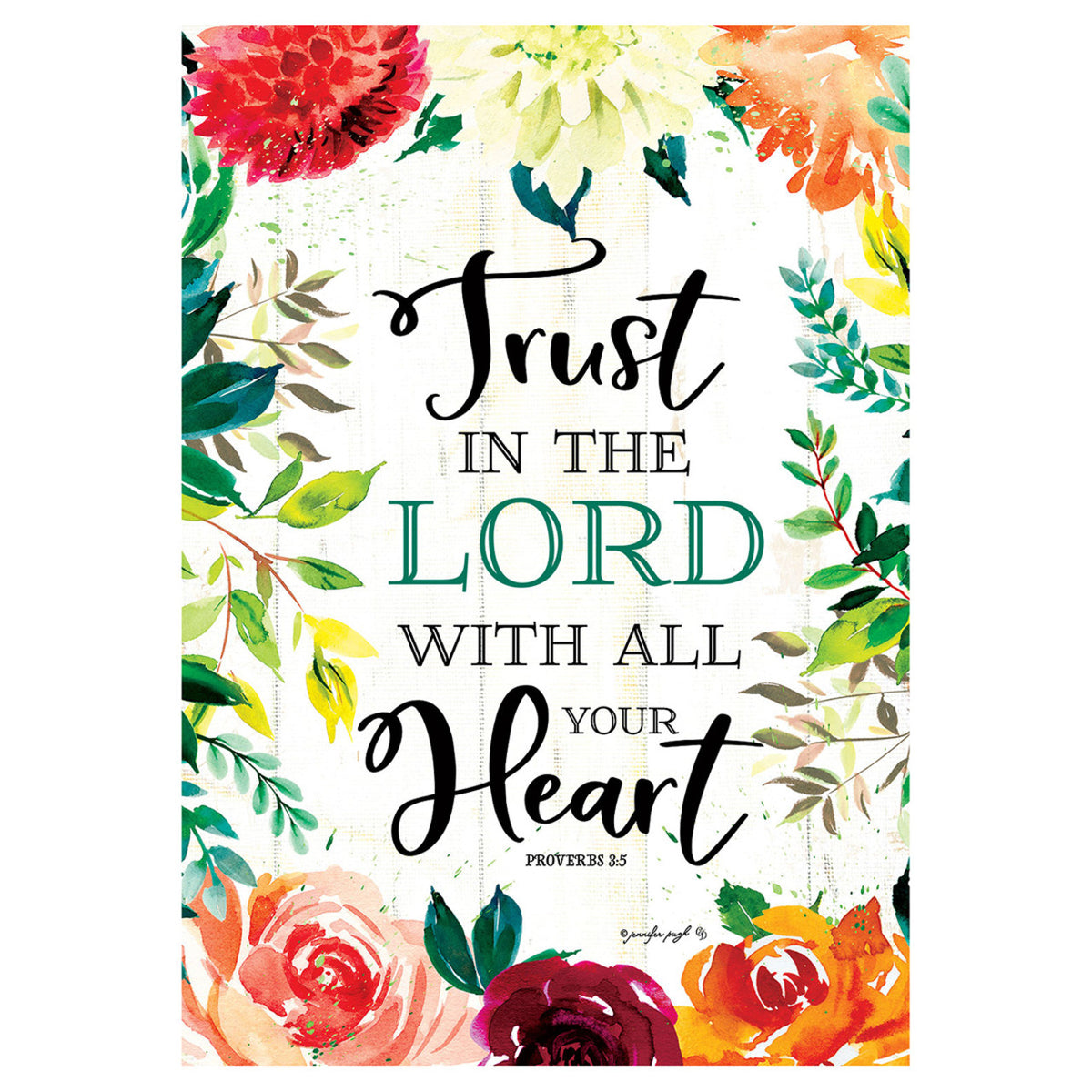 Decorative flag with floral design with motivational quote 'Trust in the Lord with all your heart' surrounded by colorful flowers on a white background.