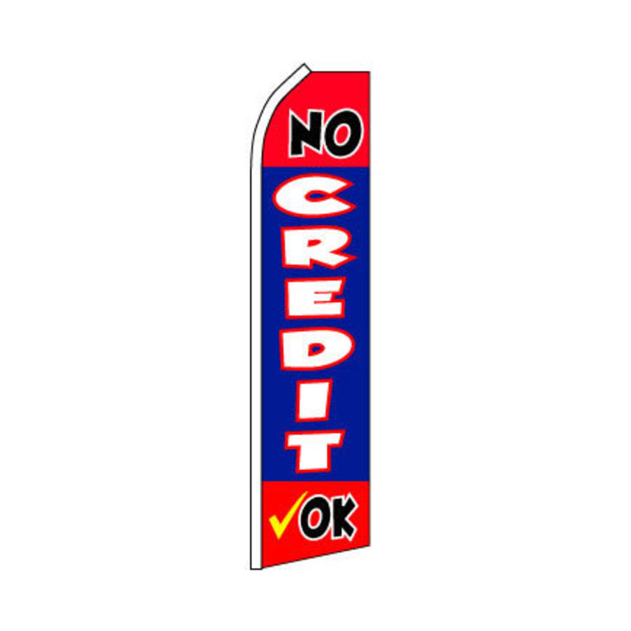 No Credit OK Swooper Flag